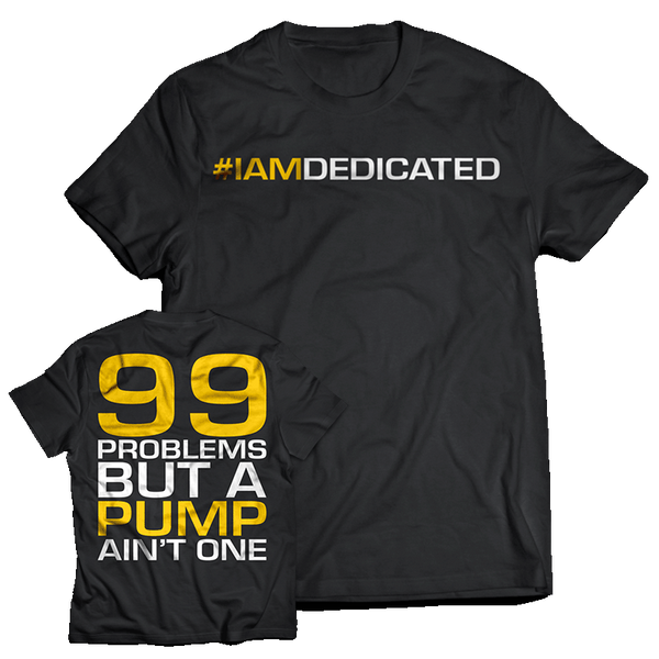 Products Dedicated Nutrition T-Shirt - 99 Problems